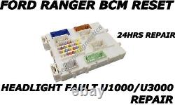 Ford Ranger Bcm U1000 U3000 Phare Erreur Réparation Ab39 Db39 Bv6n
